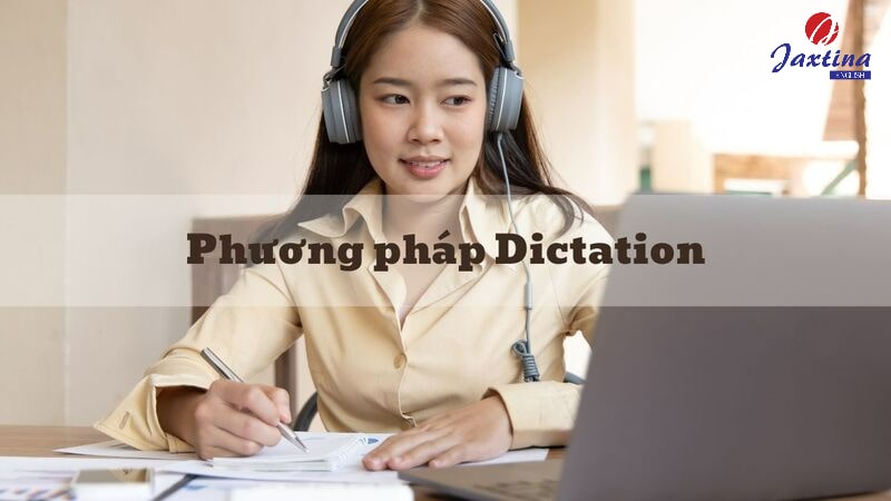 Phương pháp Dictation