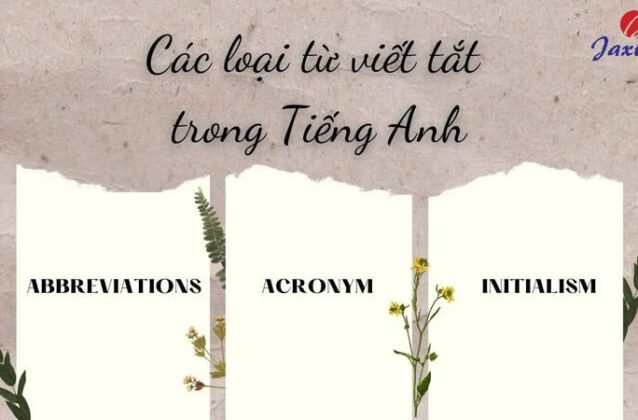 99+ những từ viết tắt có ý nghĩa hay trong Tiếng Anh thông dụng