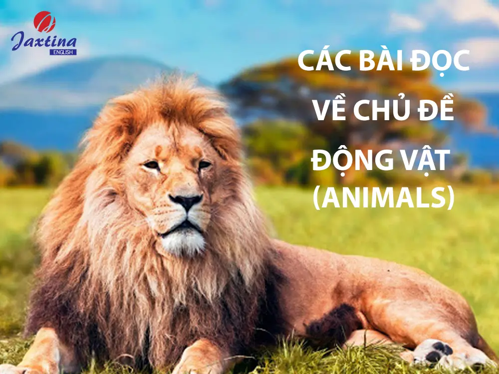 Các Bài Đọc Theo Chủ Đề Động Vật (Animals)