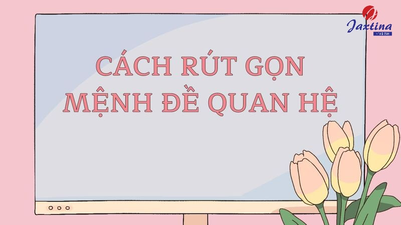 mệnh đề quan hệ rút gọn