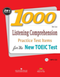 1000 Listening Comprehension Practice Test Items For The New TOEIC Test