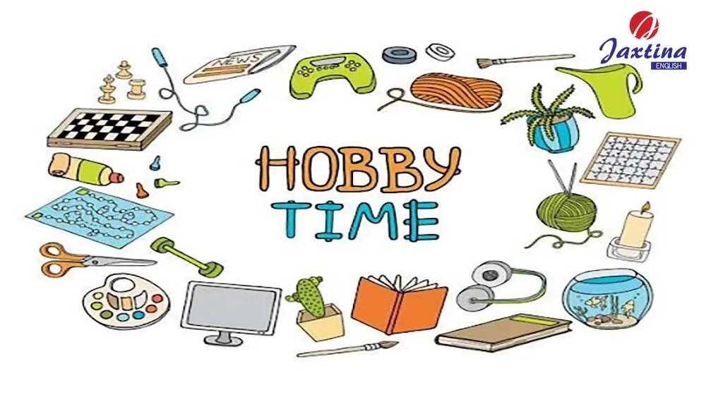 5 bài viết chủ đề hobbies (Sở thích) bằng Tiếng Anh hay nhất