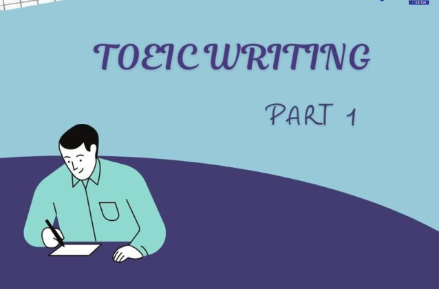 Chiến lược làm bài TOEIC Writing Part 1: Mô tả tranh