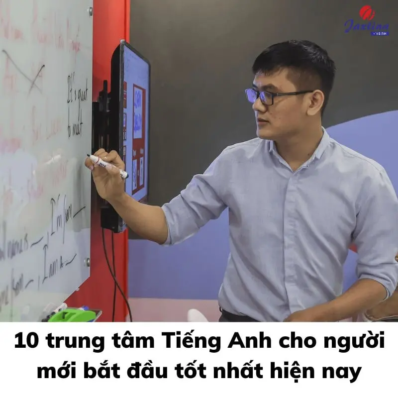 5 trung tâm tiếng Anh cho người mới bắt đầu uy tín nên học