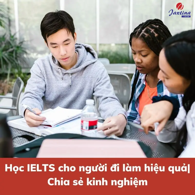 Học IELTS cho người đi làm bận rộn cân bằng cuộc sống