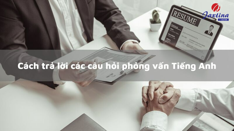 tiếng anh phỏng vấn xin việc cấp tốc