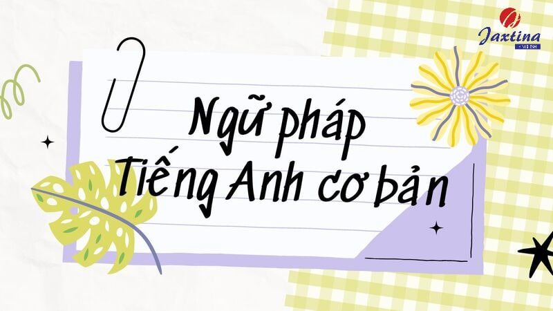 ngữ pháp Tiếng Anh cơ bản