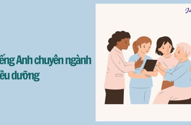 99+ từ vựng Tiếng Anh chuyên ngành điều dưỡng nên biết