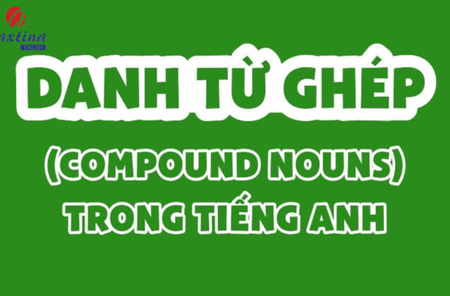 Quy tắc nhấn trọng âm của danh từ ghép khi nói tiếng Anh