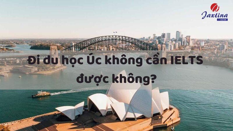 du học úc không cần ielts