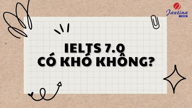 IELTS 7.0