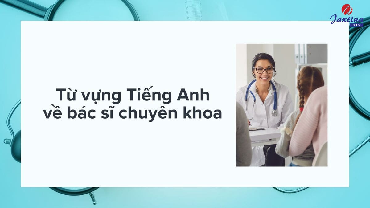 Tiếng Anh chuyên ngành y khoa