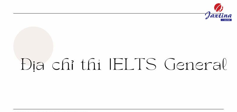 general ielts là gì