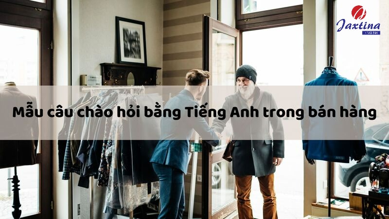 mẫu câu bán hàng bằng Tiếng Anh