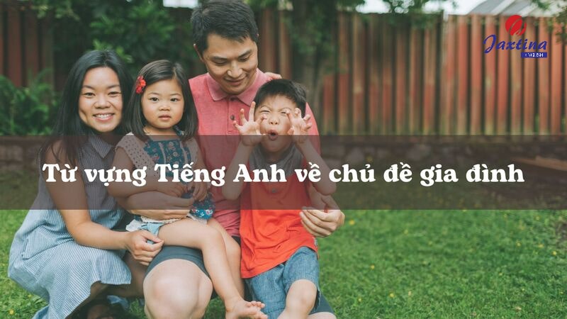 bài nói tiếng anh về gia đình ngắn gọn