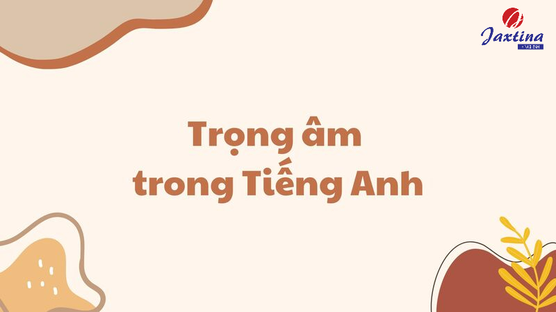 quy tắc đánh trọng âm cơ bản