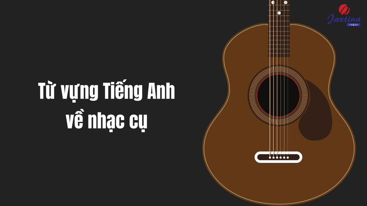 từ vựng về âm nhạc