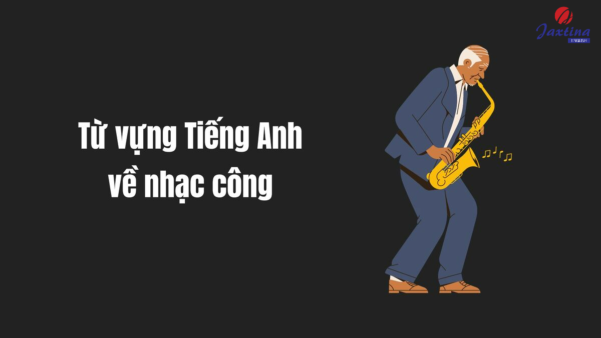 từ vựng tiếng anh về âm nhạc