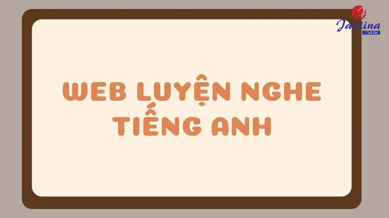 7 trang web luyện nghe Tiếng Anh chất lượng cho mọi trình độ