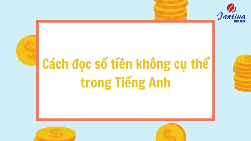 cách đọc tiền trong tiếng anh