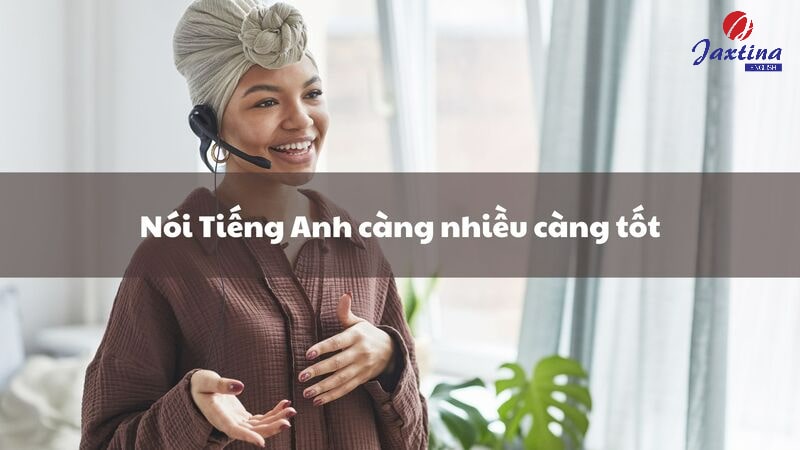 cách nói tiếng anh lưu loát