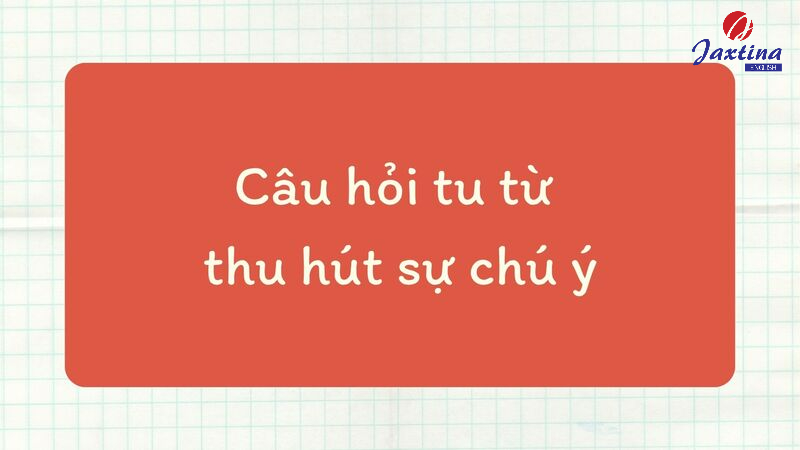 câu hỏi tu từ trong tiếng anh