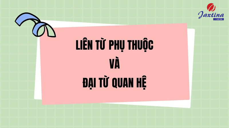 liên từ phụ thuộc trong tiếng anh