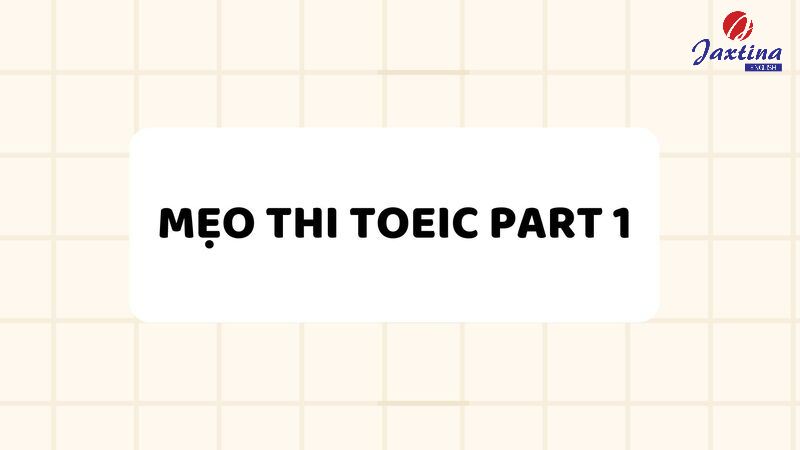 mẹo thi toeic phần nghe