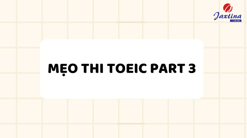 mẹo thi toeic phần nghe