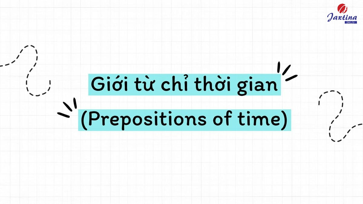 các giới từ chỉ thời gian