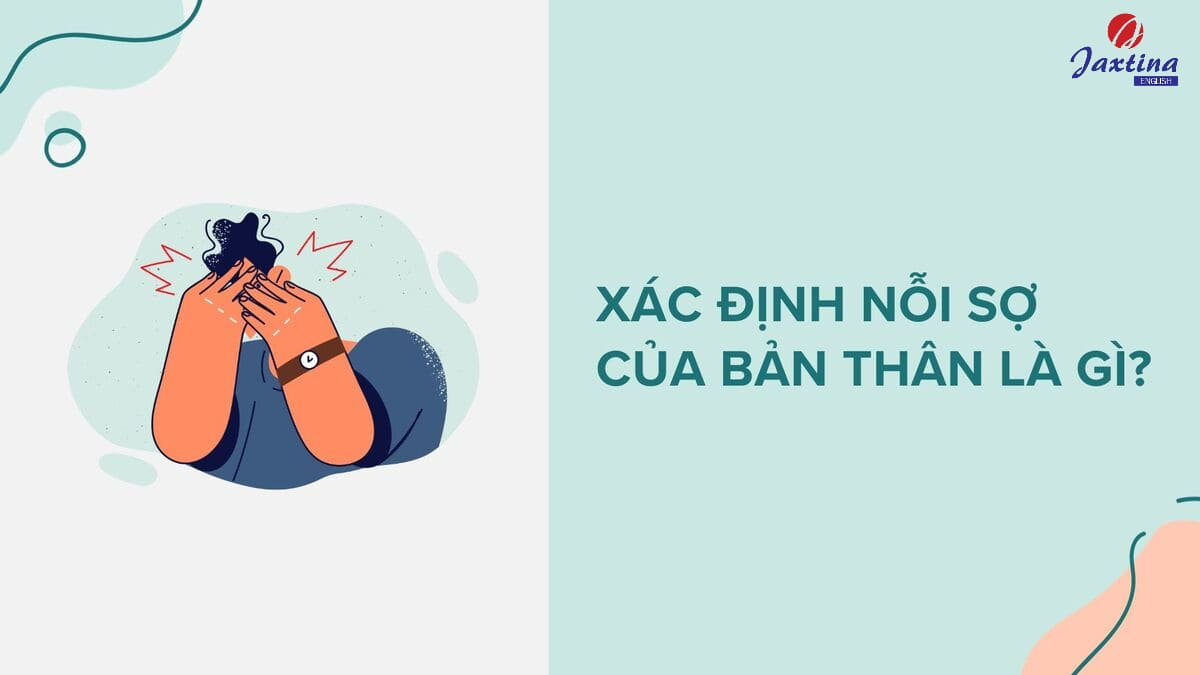 cách vượt qua nỗi sợ tiếng anh