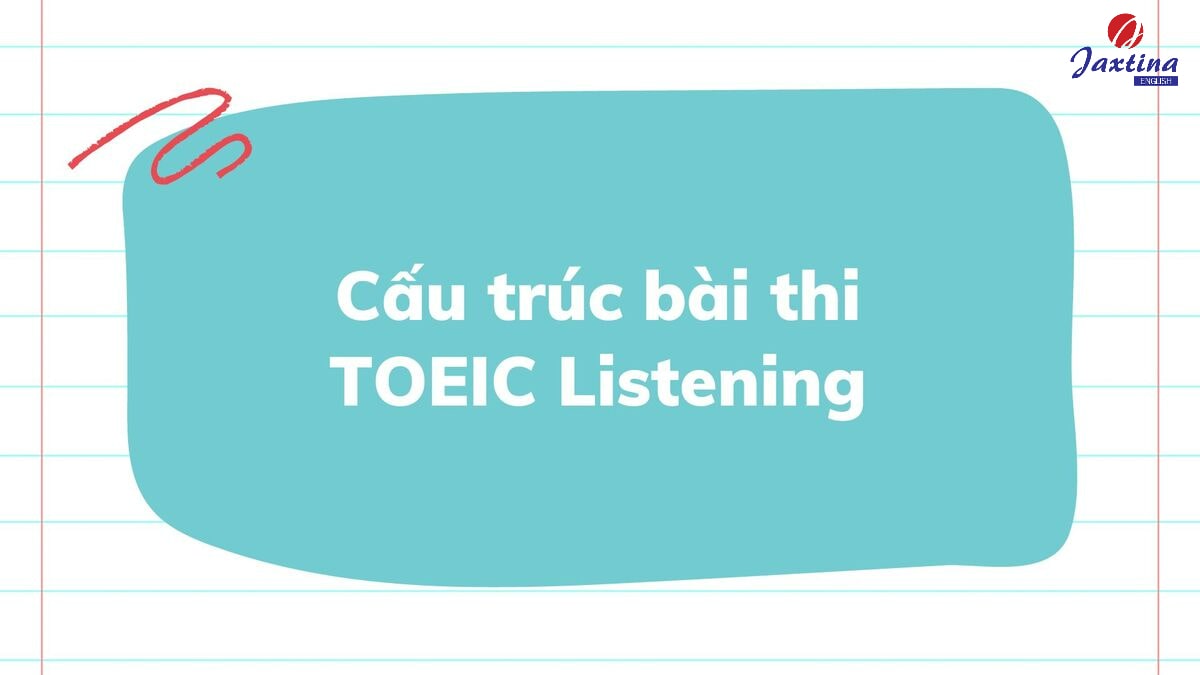 cấu trúc đề thi toeic 2 kỹ năng