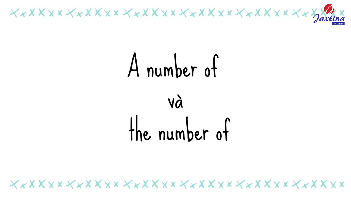 a number of và the number of