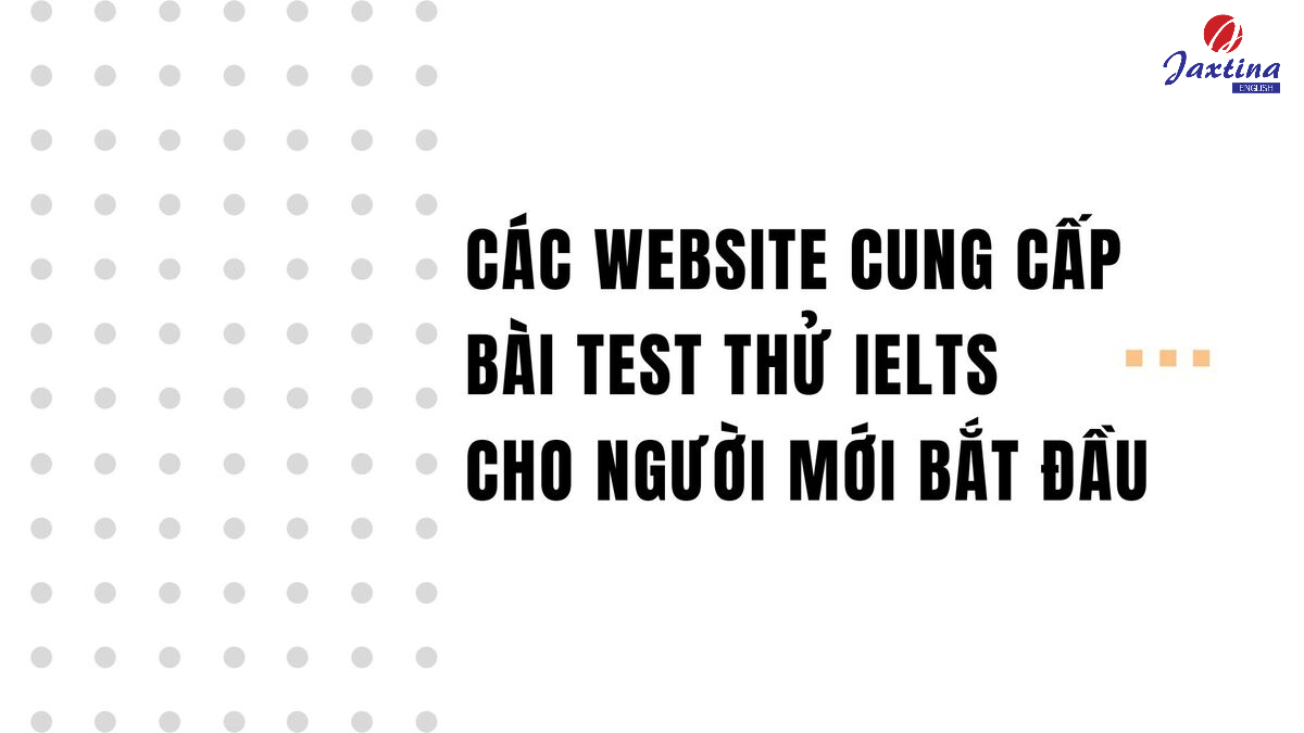 test thử ielts cho người mới bắt đầu