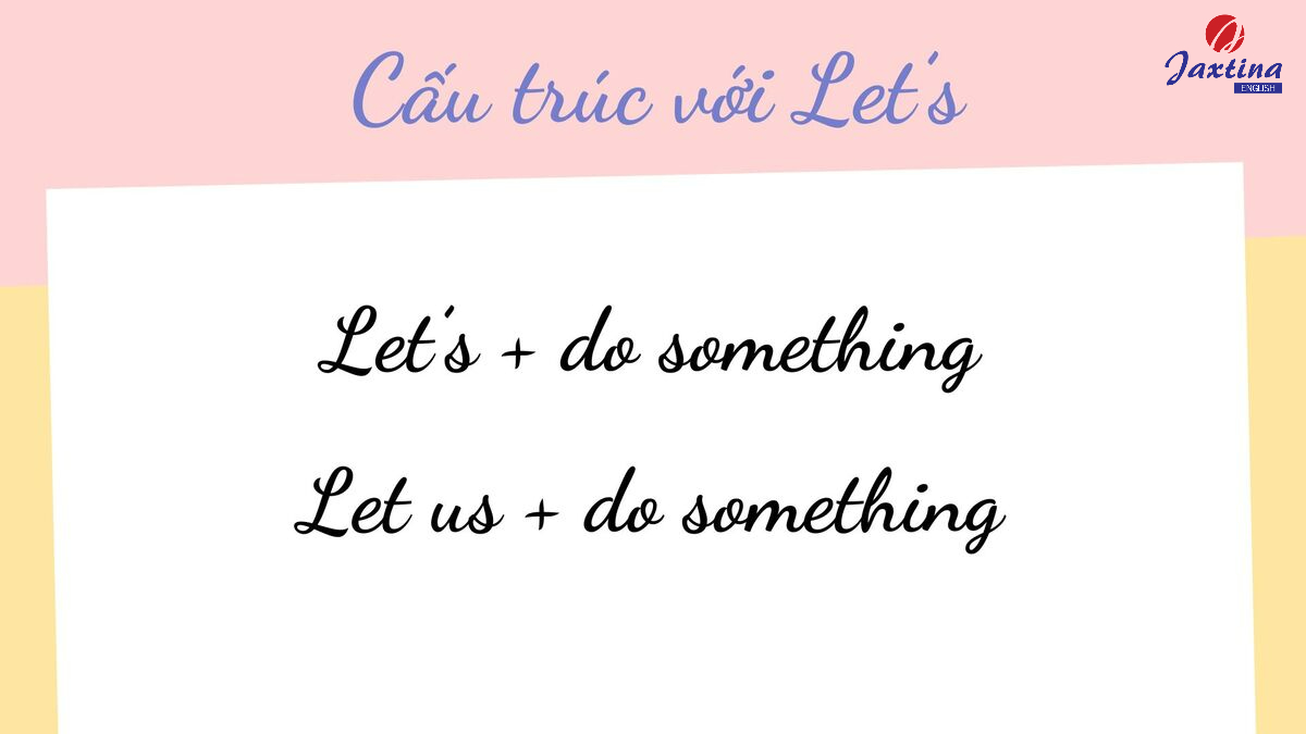 cấu trúc let's