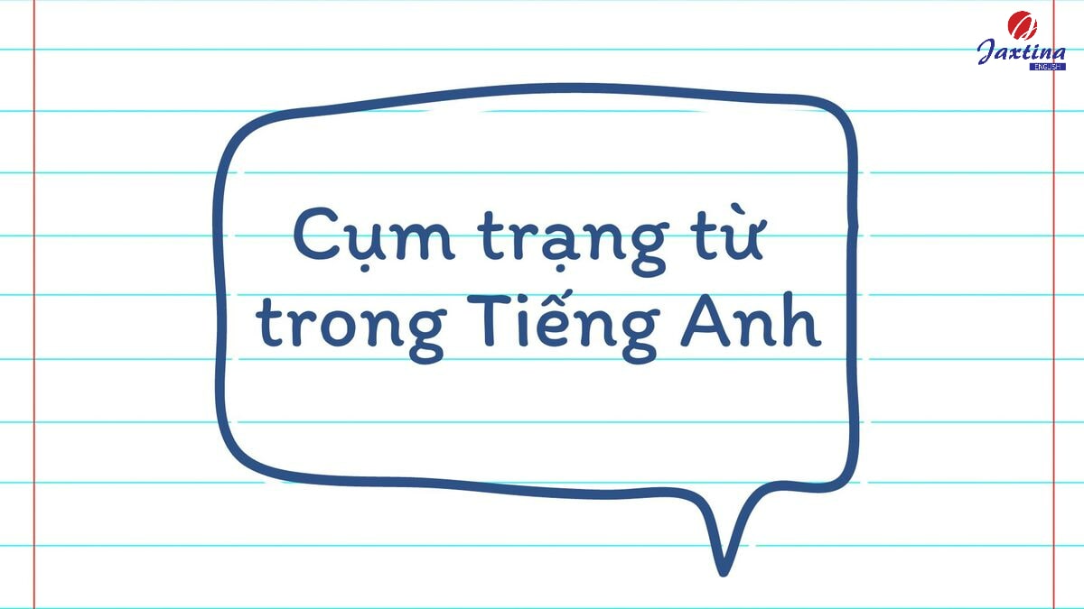 Cụm trạng từ trong Tiếng Anh