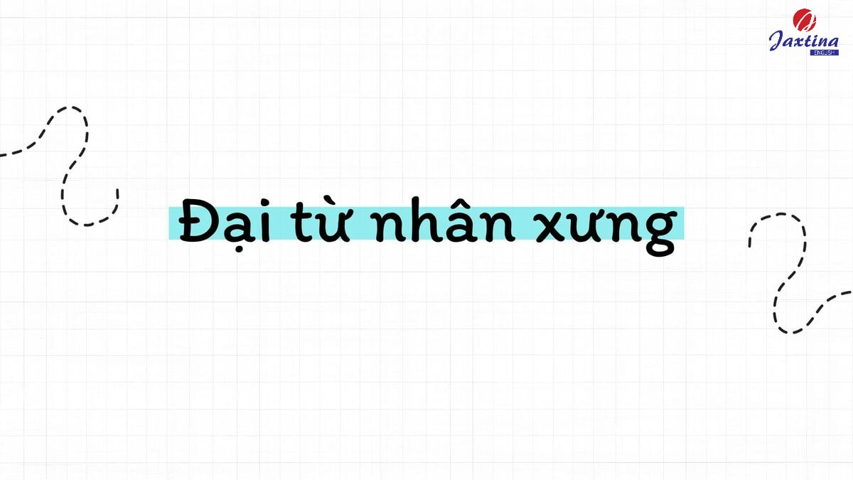 Đại từ nhân xưng