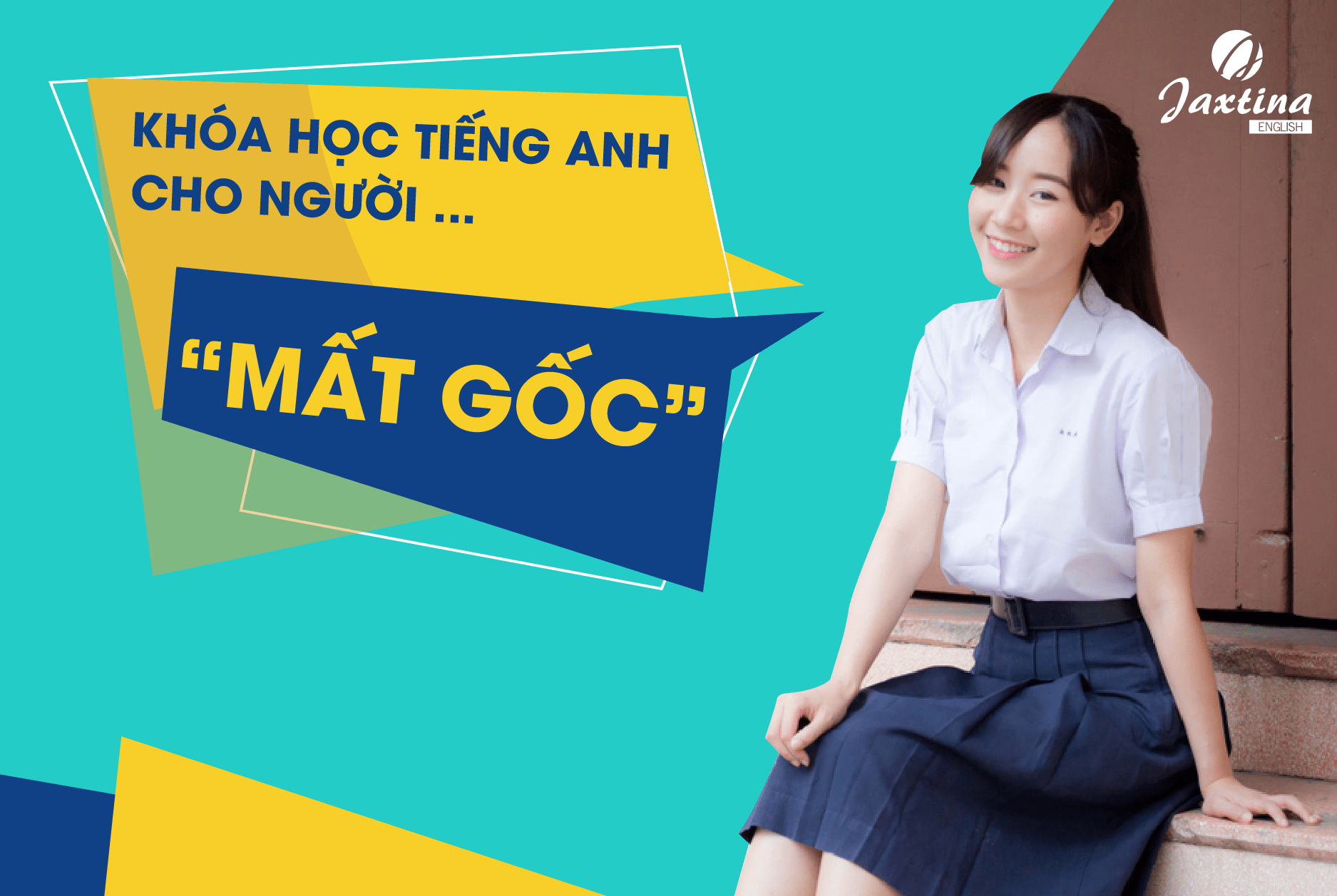 Tiếng anh cho người mất gốc