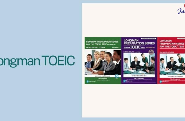 Review sách Longman TOEIC chi tiết kèm link tải trọn bộ