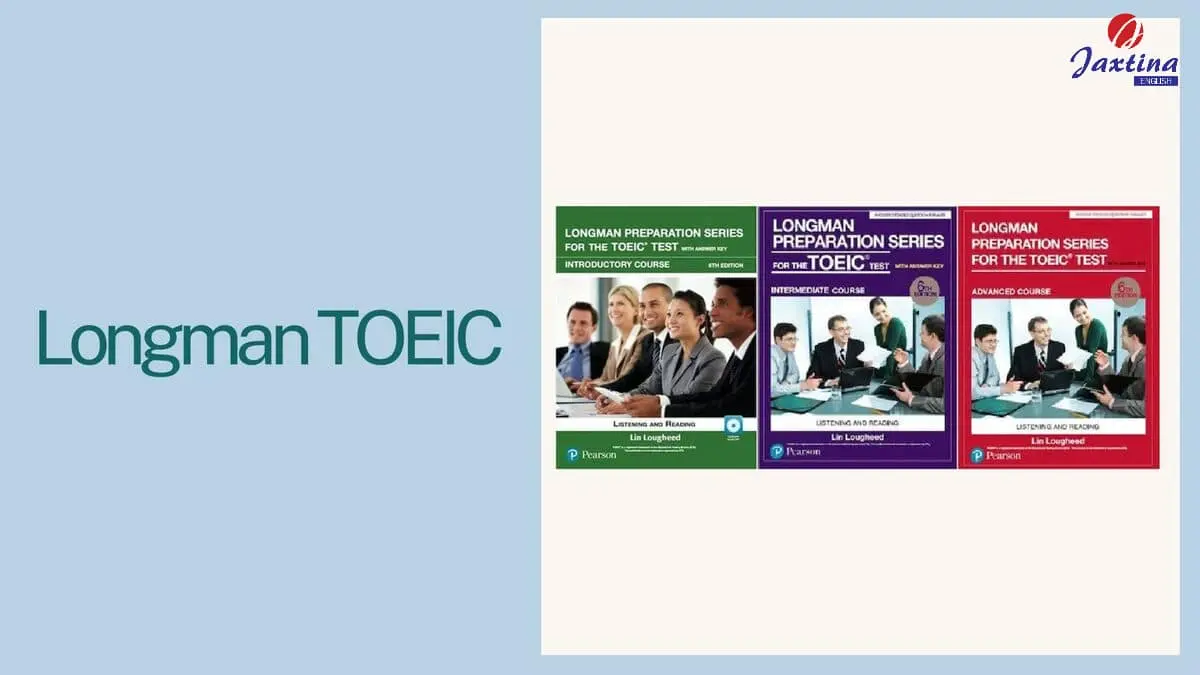 Review sách Longman TOEIC chi tiết kèm link tải trọn bộ