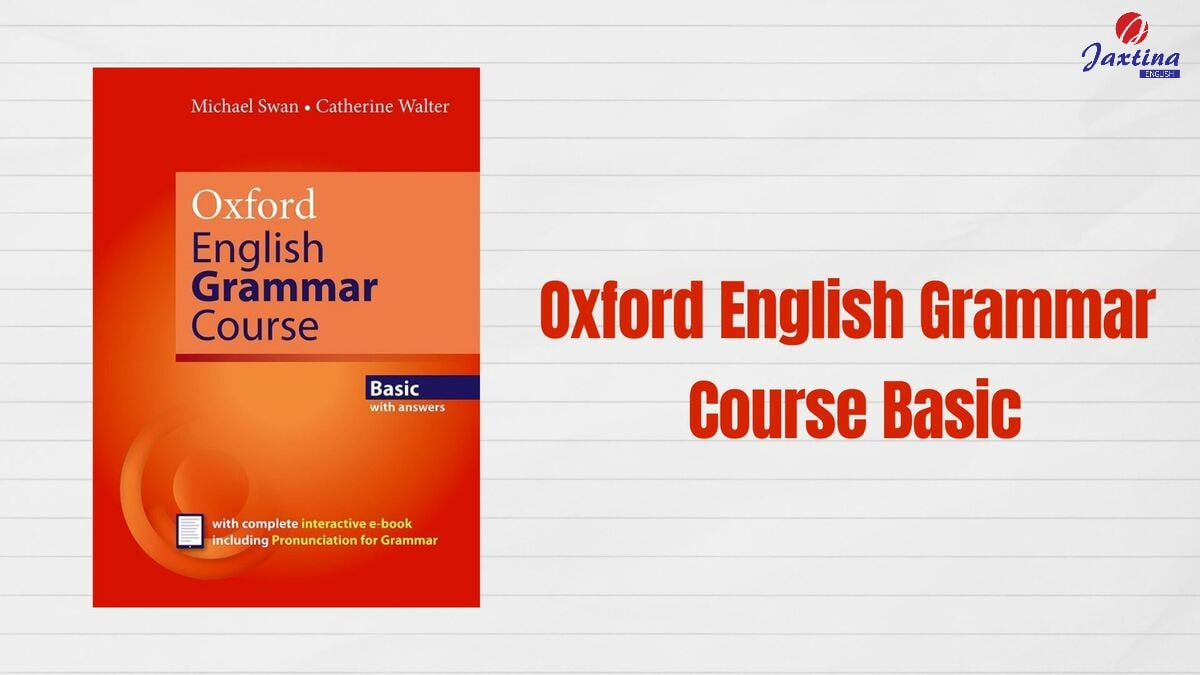 Oxford English Grammar Course