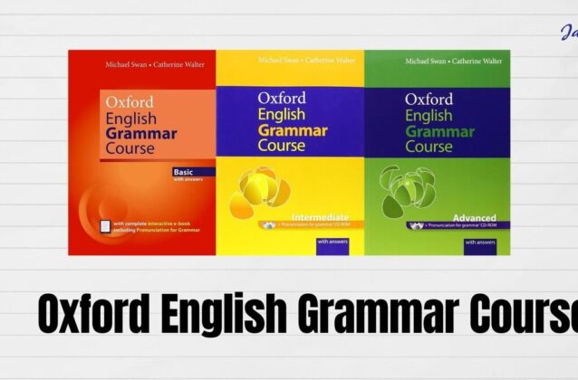 Review Oxford English Grammar Course kèm link tải miễn phí