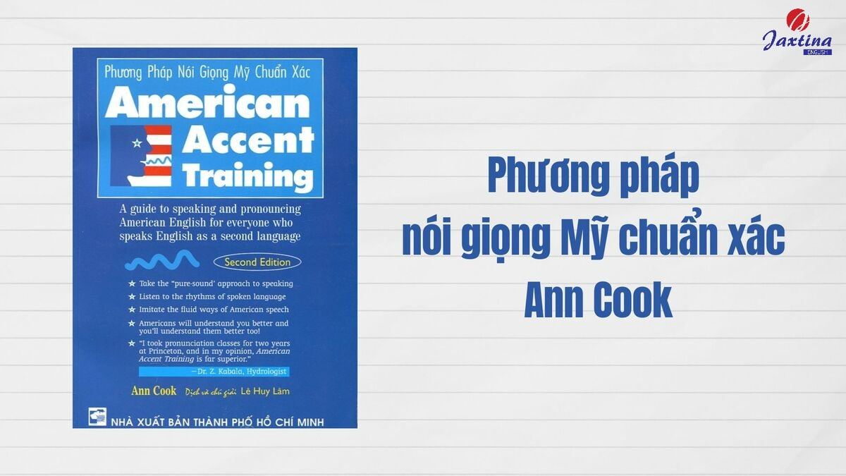 Phương pháp nói giọng Mỹ chuẩn xác Ann Cook