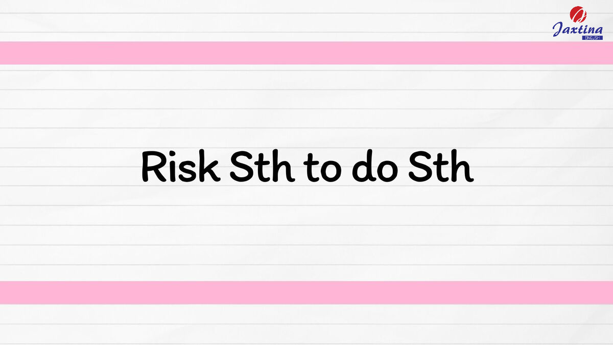 risk + gì risk + gì