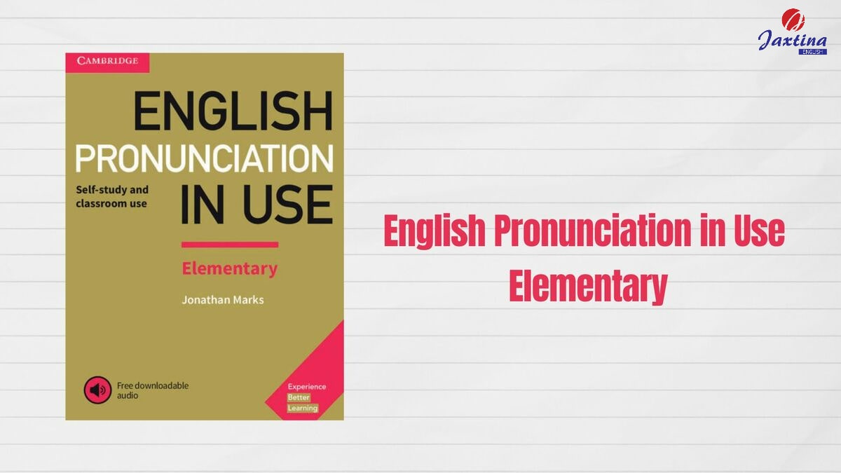 English Pronunciation in Use Elementary