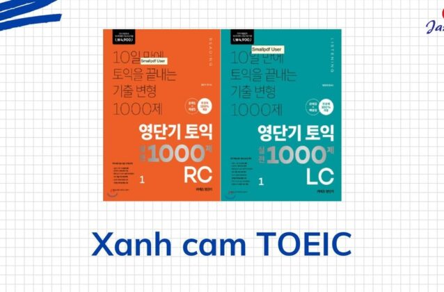 Review bộ xanh cam TOEIC chi tiết kèm link download bản đẹp