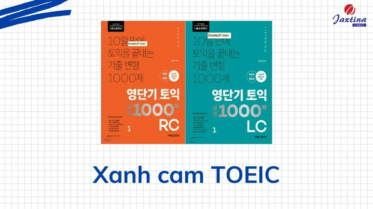 Review bộ xanh cam TOEIC chi tiết kèm link download bản đẹp