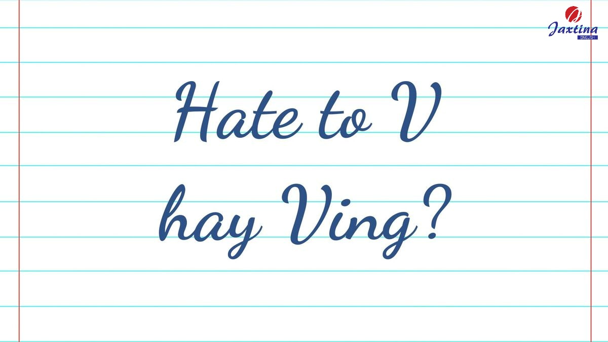 Hate to V hay Ving