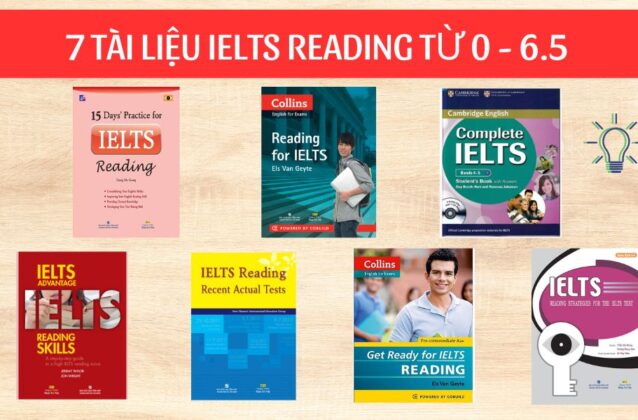 7 tài liệu IELTS Reading từ 0 – 6.5 cho người luyện tại nhà