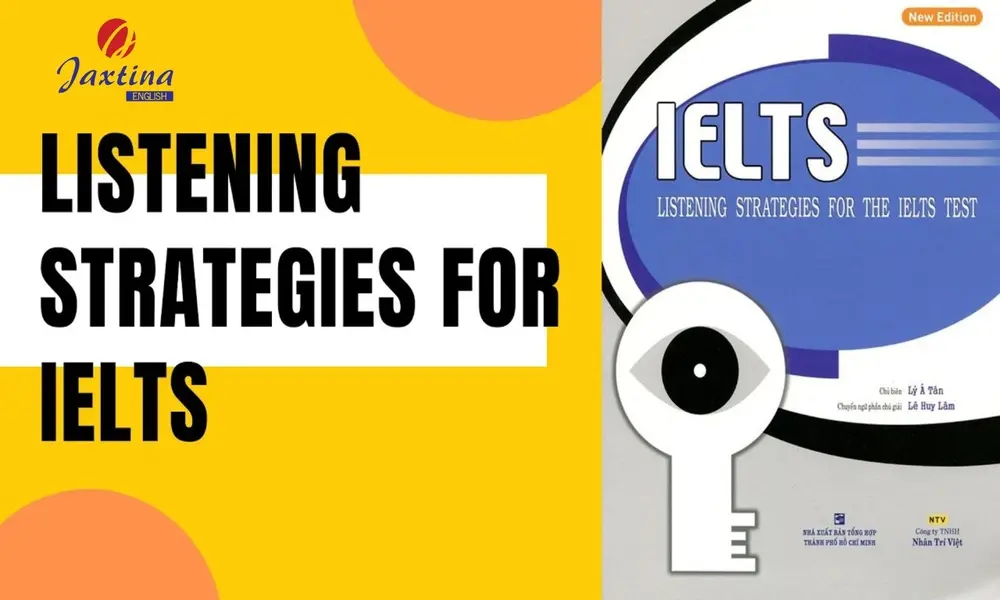 IELTS Strategies For Listening – Cuốn sách luyện kỹ năng nghe